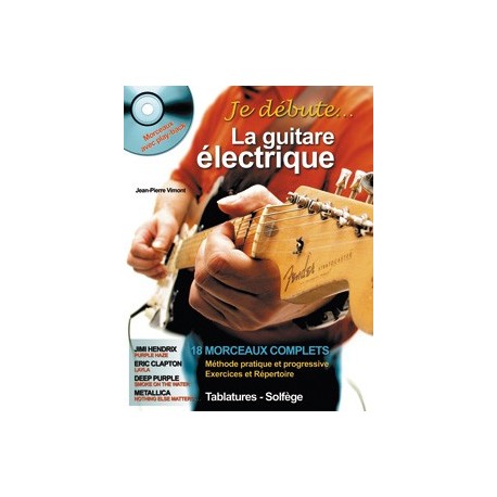 J.P Vimont - Je Débute la Guitare Électrique - Recueil + CD