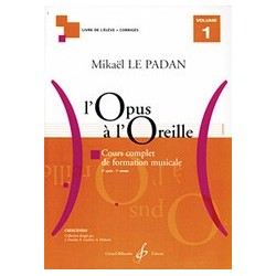 Mikaël Le Padan - L'opus à l'oreille - Volume 1 - Recueil