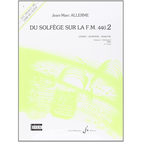 Jean-Marc Allerme - Du solfege sur la F.M. 440.2 - Chant/Audition/Ana. - Recueil