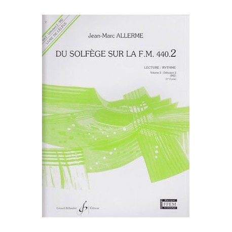 Jean-Marc Allerme - Du solfege sur la F.M. 440.2 - Lecture/Rythme - Recueil