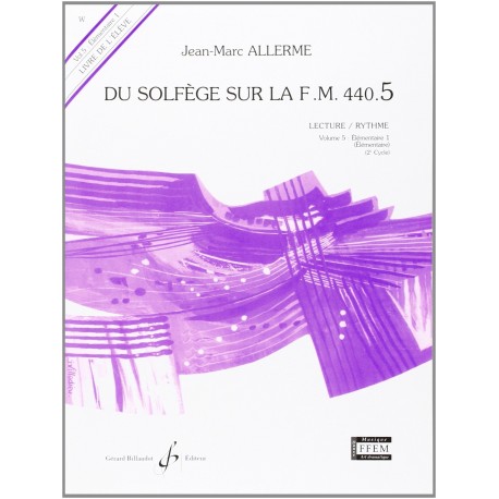 Jean-Marc Allerme - Du solfege sur la F.M. 440.5 - Lecture/Rythme - Recueil