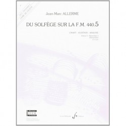 Jean-Marc Allerme - Du solfege sur la F.M. 440.5 - Chant/Audition/Ana. - Recueil