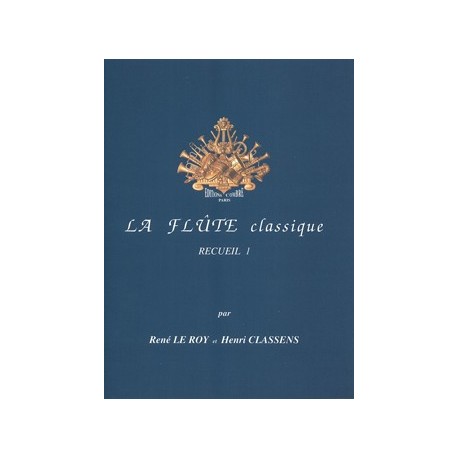 René le Roy - La Flûte classique Vol.1 - Recueil