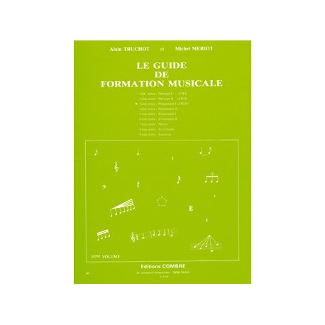 Alain Truchot/Michel Meriot - Guide de formation musicale Vol.3 - préparatoire 1 - Recueil