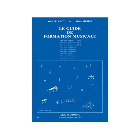 Alain Truchot/Michel Meriot - Guide de formation musicale Vol.2 - débutant 2 - Recueil
