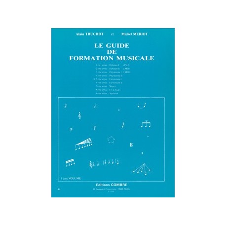 Alain Truchot/Michel Meriot - Guide de formation musicale Vol.5 - élémentaire 1 - Recueil