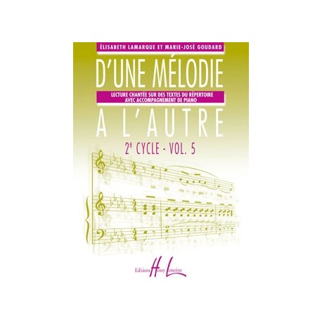 Elisabeth Lamarque/Marie-José Goudard - D'une mélodie à l'autre Vol.5 - Recueil