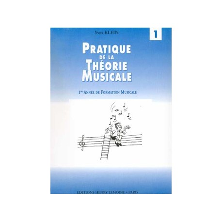 Yves Klein - Pratique de la Théorie musicale Vol.1 - Recueil