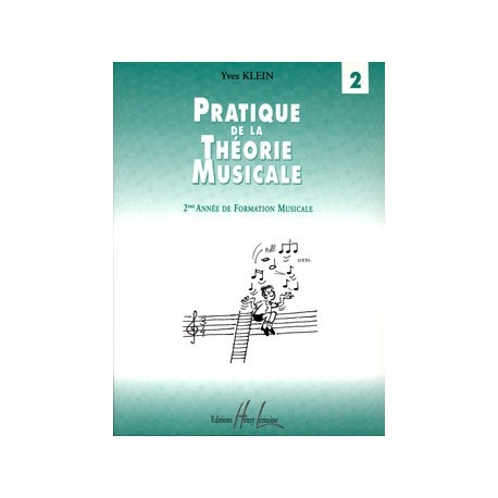 Yves Klein - Pratique de la Théorie musicale Vol.2 - Recueil