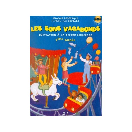 Elisabeth Lamarque/Marie-José Goudard - Sons Vagabonds Vol.2 - Recueil