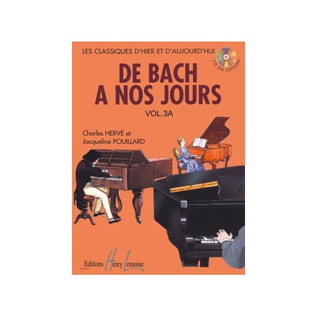 Charles Hervé/Jacqueline Pouillard - De Bach à nos jours Vol.3A - Recueil