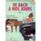 Charles Hervé/Jacqueline Pouillard - De Bach à nos jours Vol.4A - Recueil