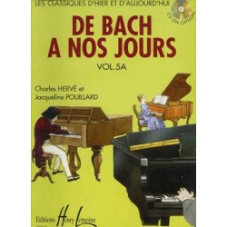 Charles Hervé/Jacqueline Pouillard - De Bach à nos jours Vol.5A - Recueil