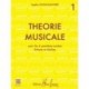 Sophie Jouve-Ganvert - Theorie Musicale Vol 1 - Recueil