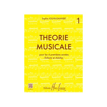 Sophie Jouve-Ganvert - Theorie Musicale Vol 1 - Recueil