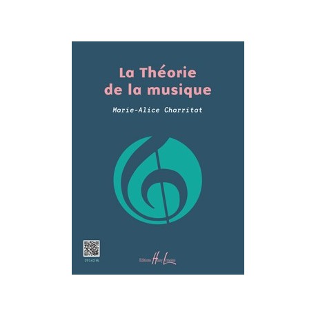 Marie-Alice Charritat - La Théorie de la musique - Recueil