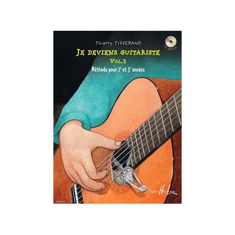 Thierry Tisserand - Je deviens guitariste Vol. 2 - Recueil + CD
