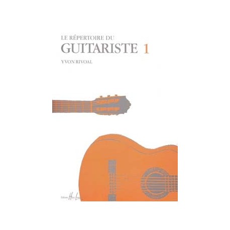 Yvon Rivoal - Répertoire du Guitariste Vol.1 - Recueil