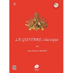 Jean-Maurice Mourat - La Guitare Classique A - Recueil + CD