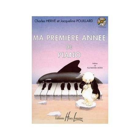 Charles Herve/Jacqueline Pouillard - Ma première année de piano - Recueil