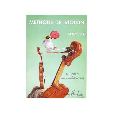 Garlej-Gonzales - Methode De Violon 1 Debutants - Recueil