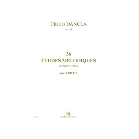 Charles Dancla - Etudes mélodiques (36) Op.84 - Recueil
