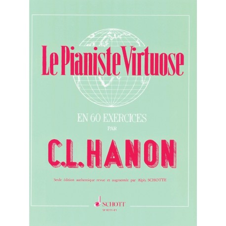 HANON Pianiste virtuose 60 exercices : Hanon, Charles-Louis, Schotte,  Alphonse: : Livres