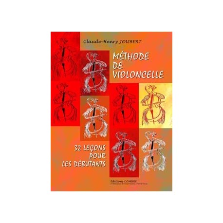Claude-Henry Joubert - Méthode de violoncelle Vol.1 : 32 leçons débutants - Recueil