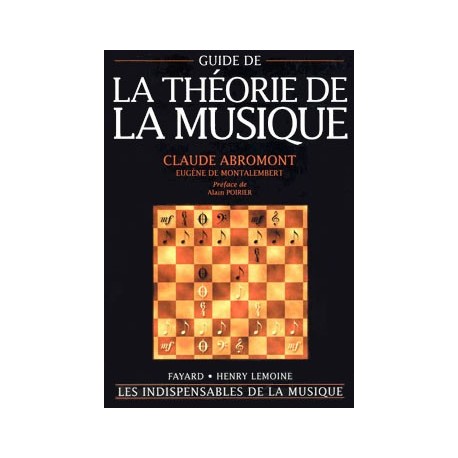 Claude de Abromont - Guide de la théorie de la musique - Recueil