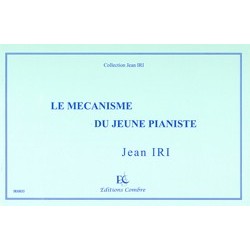 Jean Iri - Le Mécanisme du jeune pianiste - Recueil