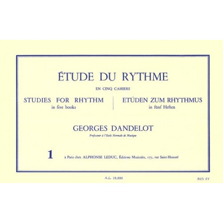 Georges Dandelot - Etude Du Rythme Vol.1 - Recueil