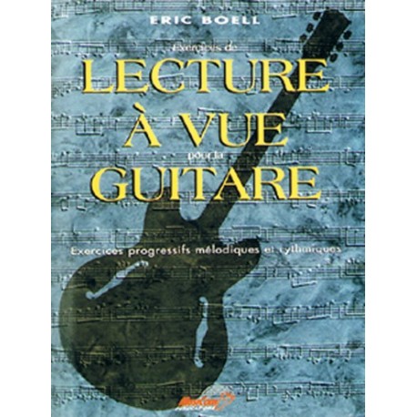 Eric Boell - Lecture à vue Guitare - Recueil