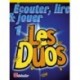 Écouter, Lire & Jouer 1 - Les Duos Flute - Recueil