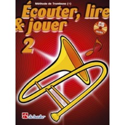 Jean Castelain/Michiel Oldenkamp - Écouter, Lire & Jouer 2 Trombone - Clé de Fa - Recueil + CD