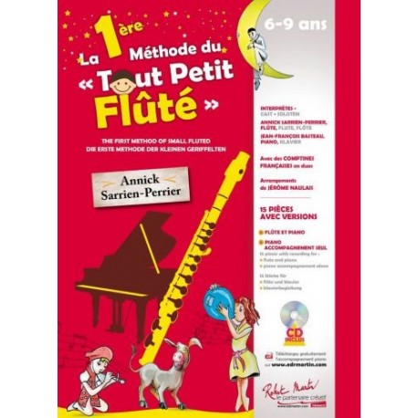 Annick Sarrien Perrier - La 1ère (première) Méthode du Tout Petit Fluté Flute - Recueil + CD