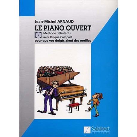 Jean-Michel Arnaud - Le Piano Ouvert Piano - Recueil + CD