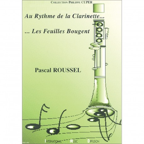 Pascal Roussel - Au rythme de la clarinette, les feuilles bougent - Méthode