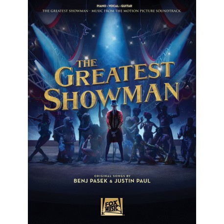 Benj Pasek/Justin Paul - The Greatest Showman Piano, Vocal and Guitar - Recueil