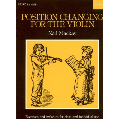 Neil Mackay - Position Changing for the Violin Violon et Piano - Partition
