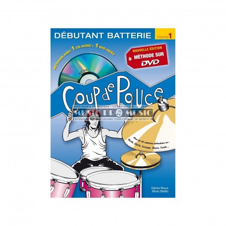 Denis Roux - Coup De Pouce Debutant Batterie volume 1 (ancienne édition) - Recueil + DVD
