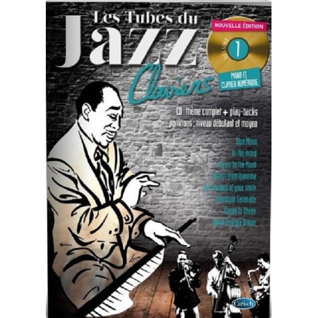 Les Tubes Du Jazz Claviers Volume 1 - Recueil + CD