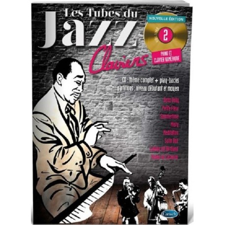 Les Tubes Du Jazz Claviers Volume 2 - Recueil + CD