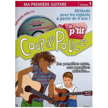 Denis Roux - Le P'tit Coup de Pouce Guitare Volume 1 - Recueil + CD