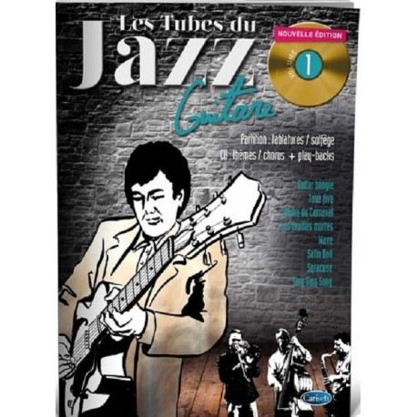 Roux-Garcia - Les Tubes Du Jazz Guitare Volume 1 - Recueil + CD