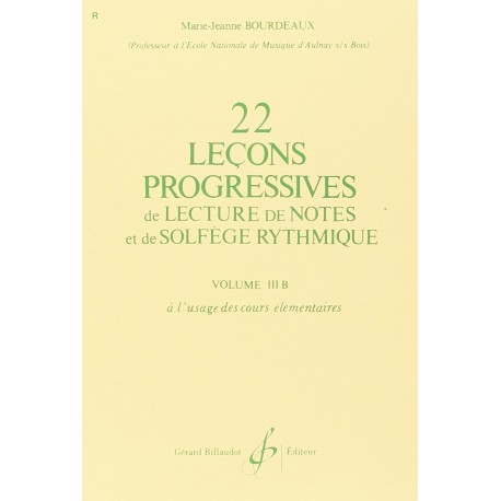 Marie-Jeanne Bourdeaux - 22 Lecons Progressives Vol. 3B - Recueil