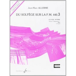 Jean-Marc Allerme - Du solfege sur la F.M. 440.3 - Lecture/Rythme - Recueil