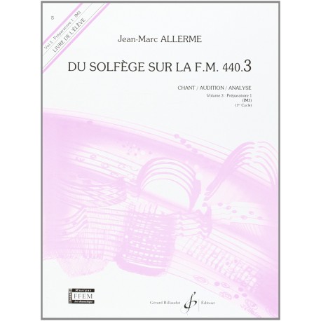 Jean-Marc Allerme - Du solfege sur la F.M. 440.3 Chant/audition/analys - Recueil