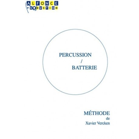 Xavier Vercken - Méthode de Percussion / Batterie - Batterie - Recueil