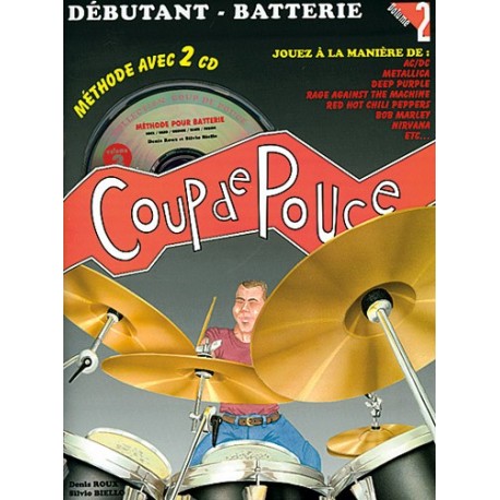 Denis Roux - Coup de pouce 2 Debutant Batterie (ancienne édition) - Batterie - Recueil + CD