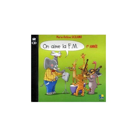 Marie-Hélène Siciliano - On aime la F.M. CD Vol.1 - Musical Education - CD